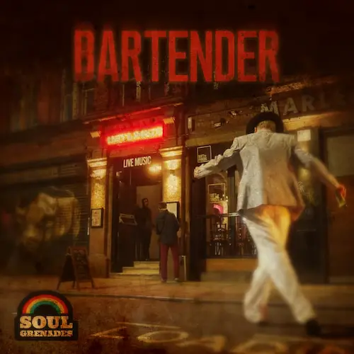 Soul Grenades - Bartender