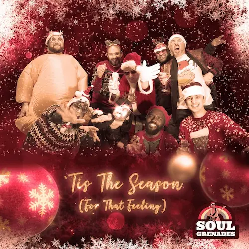 Soul Grenades - 'Tis The Season (For That Feeling)